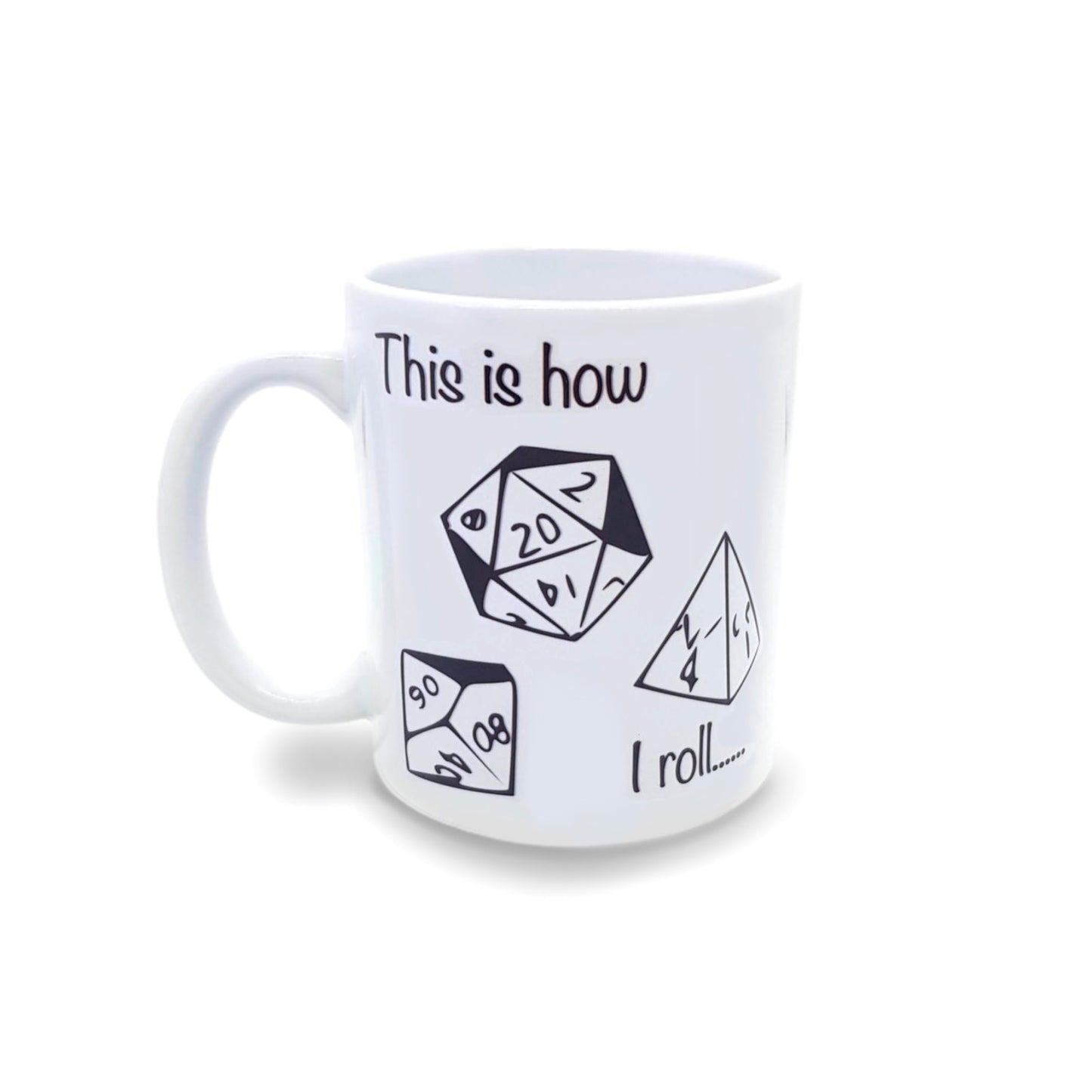 This Is How I Roll Mug