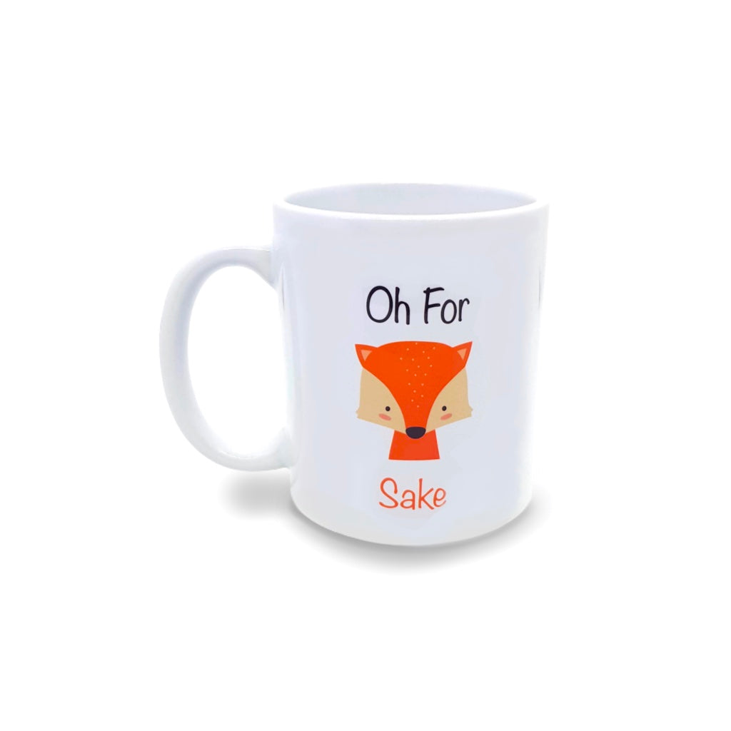 Oh For Fox Sake Mug