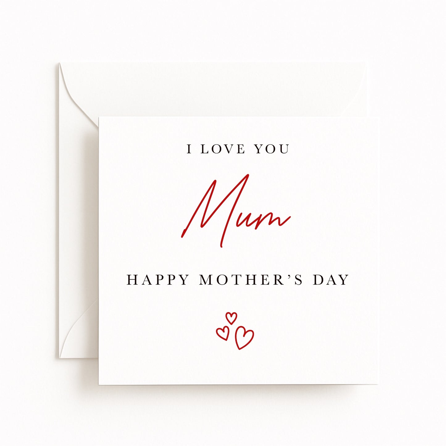 I Love You Mum Card – Minimalist Mother’s Day Card