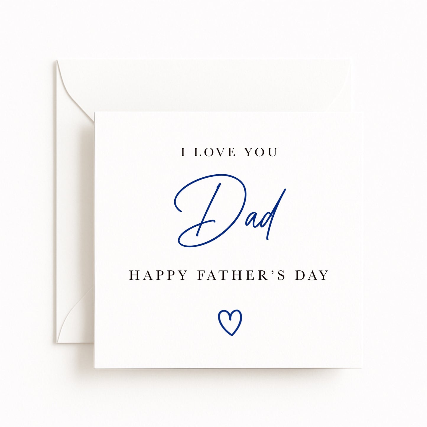 I Love You Dad (Blue)