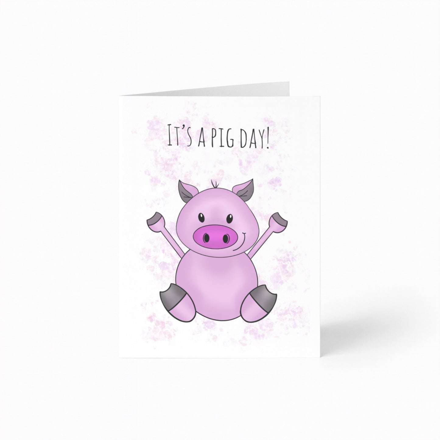 Pig Day Card (It’s a Pig Day)