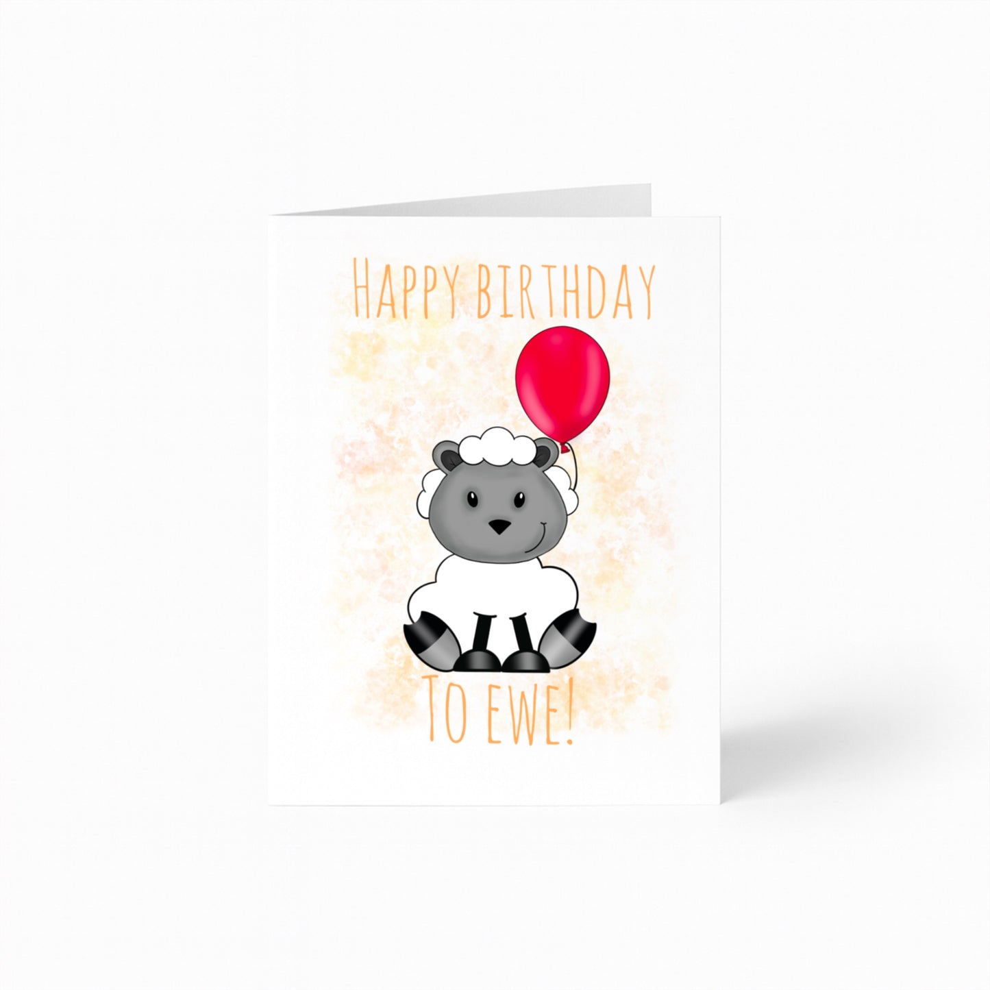 Sheep Birthday Card (Happy Birthday To Ewe)