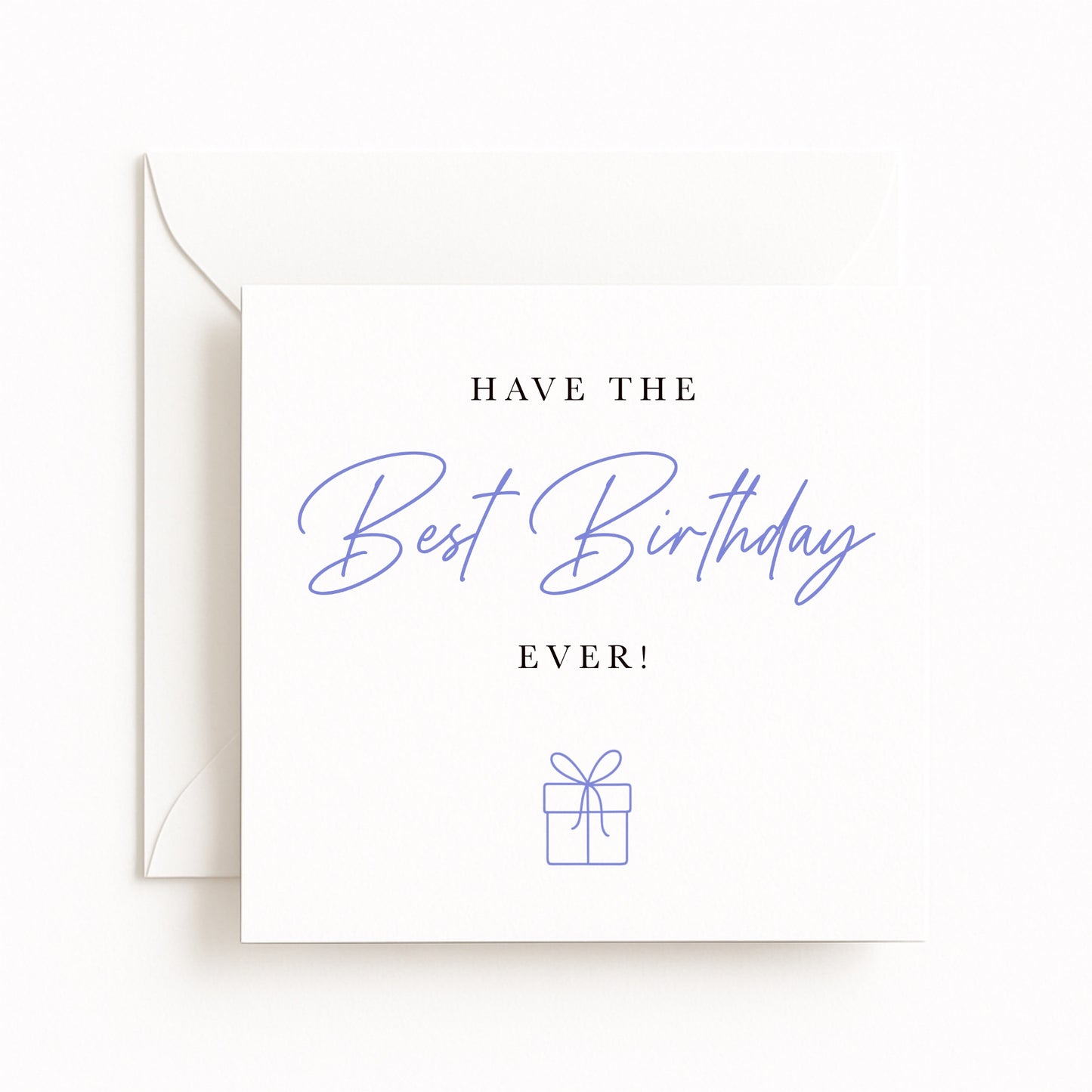 “Best Birthday Ever” Card