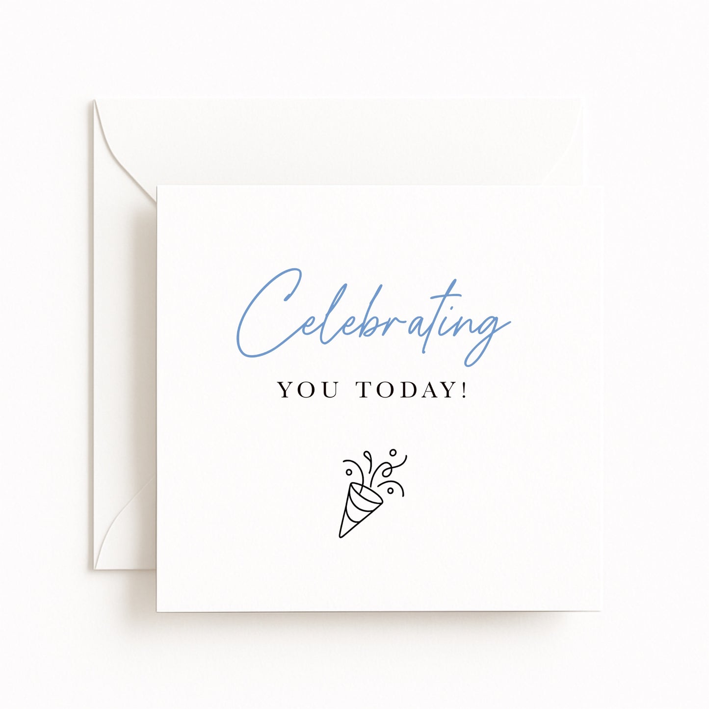 Celebrating You Today Card