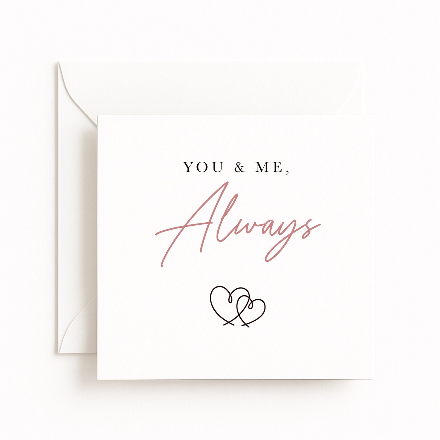 You & Me, Always Card