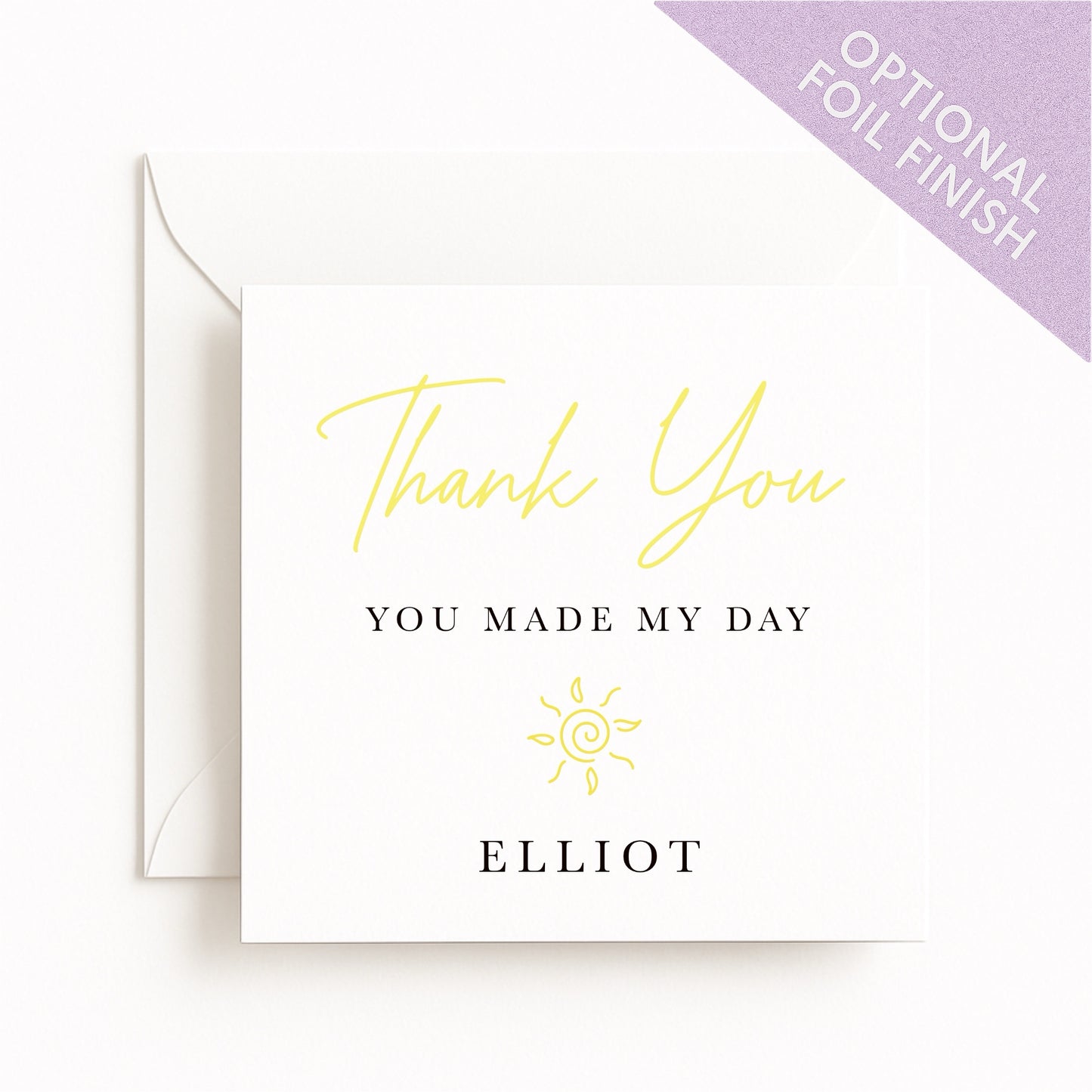You Made My Day Card