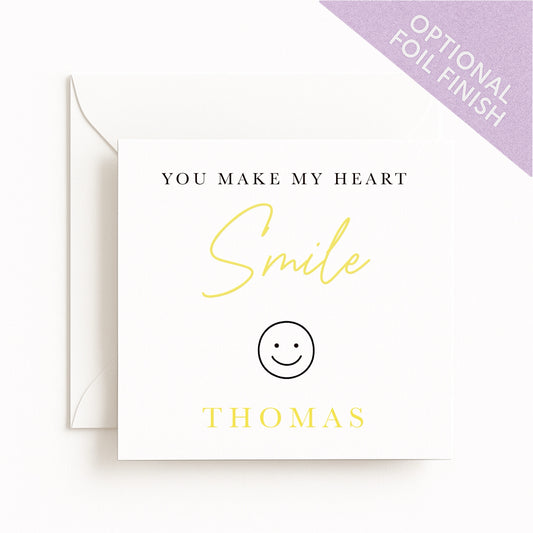 You Make My Heart Smile Card