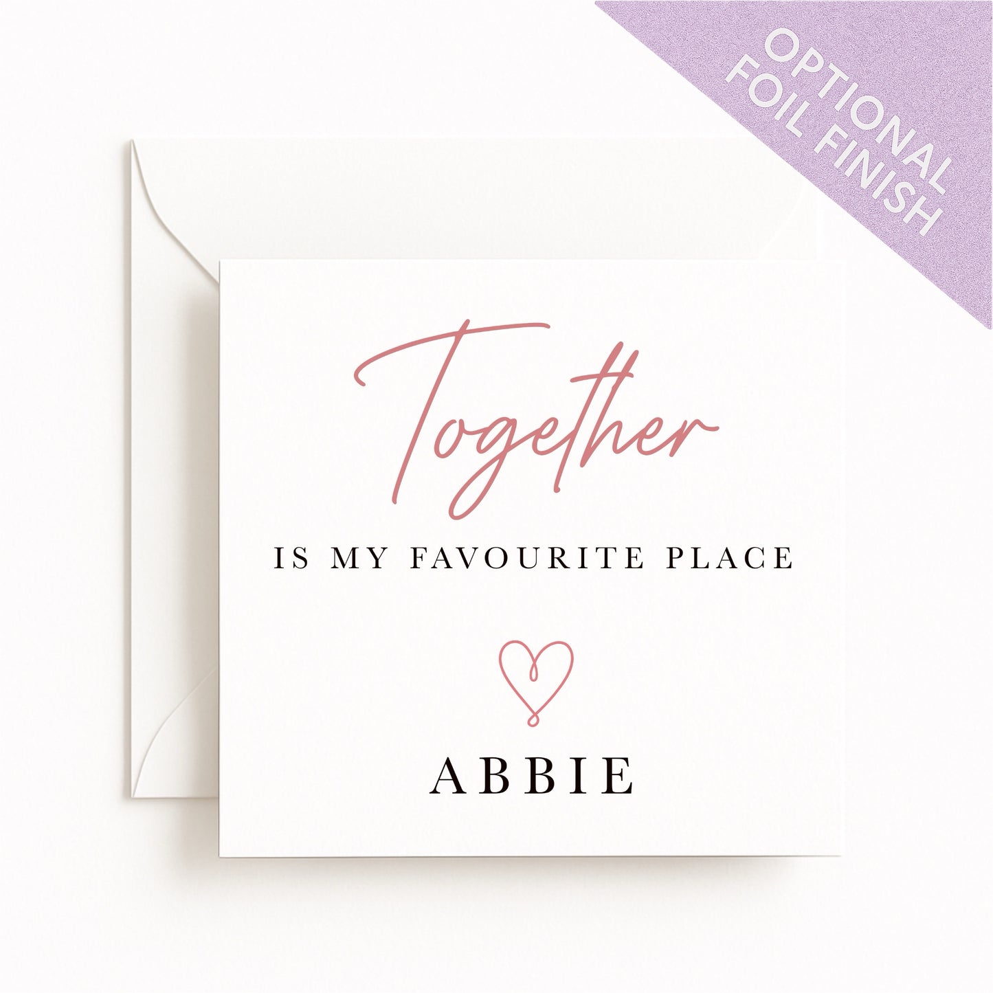 Together Is My Favourite Place Card