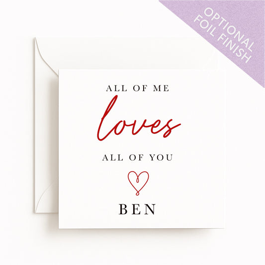 All of Me Loves All of You Card