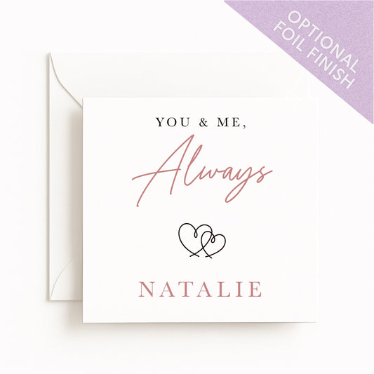 You & Me, Always Card