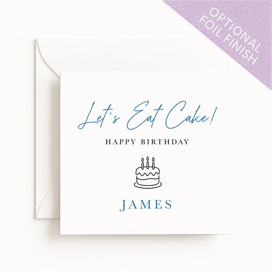 Let’s Eat Cake! Happy Birthday Card