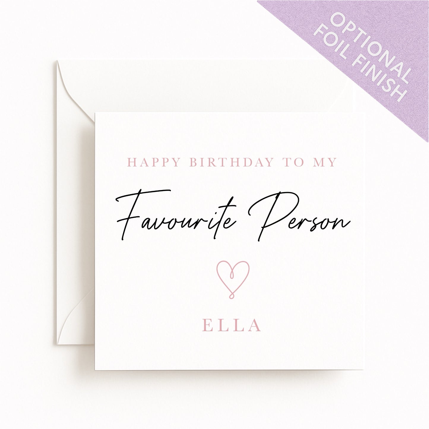 Happy Birthday to My Favourite Person Card