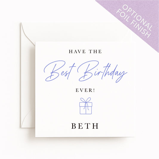 “Best Birthday Ever” Card