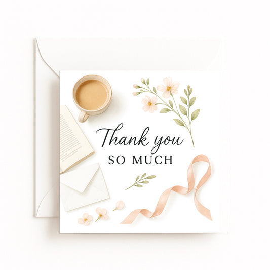 Thank You So Much – Flat Lay Coffee Card